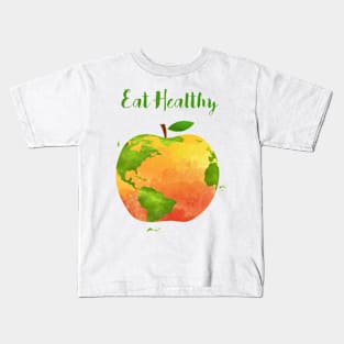 Eat Healthy - One apple a day - Healthy in every way Kids T-Shirt